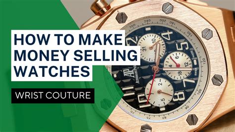 make money selling watches